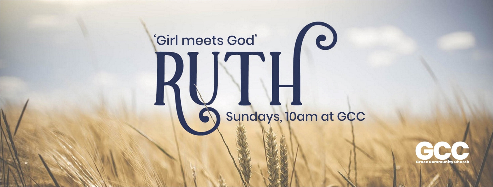 Sermon Series - Ruth - Girl Meet God